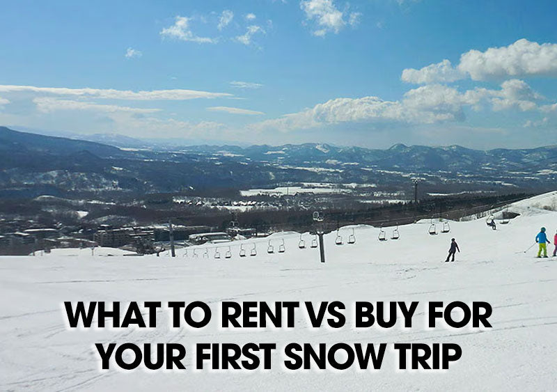 What to Rent vs Buy for Your First Snow Trip (Beginner Guide)