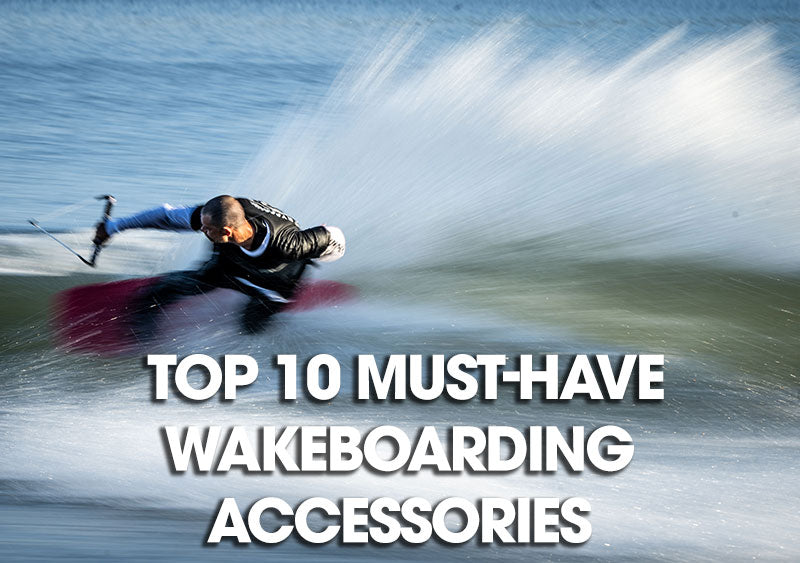 10 essential wakeboarding accessories for 2026. Stay safe, boost performance, and enjoy every ride with the right wakeboard gear.