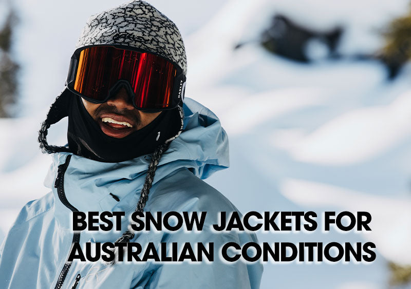 Best Snow Jackets for Australian Conditions